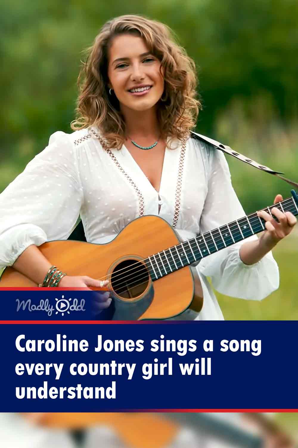 Caroline Jones sings a song every country girl will understand
