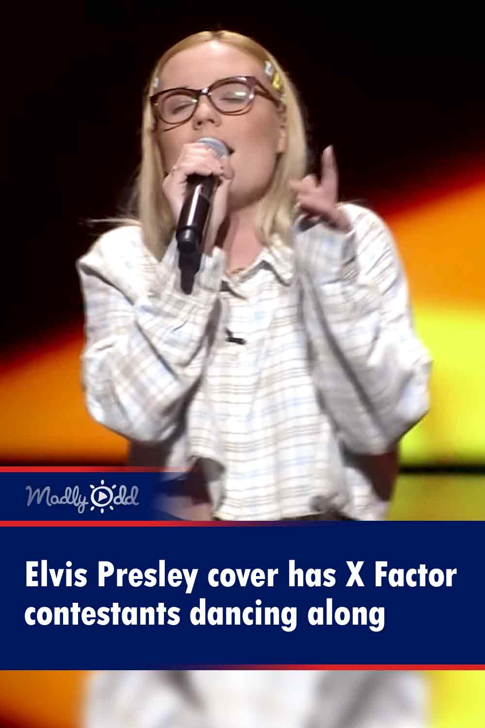Elvis Presley cover has X Factor contestants dancing along
