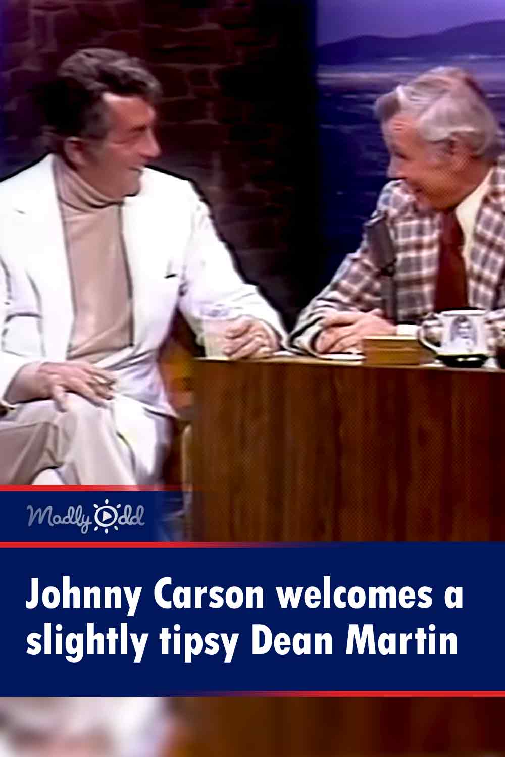 Johnny Carson welcomes a slightly tipsy Dean Martin