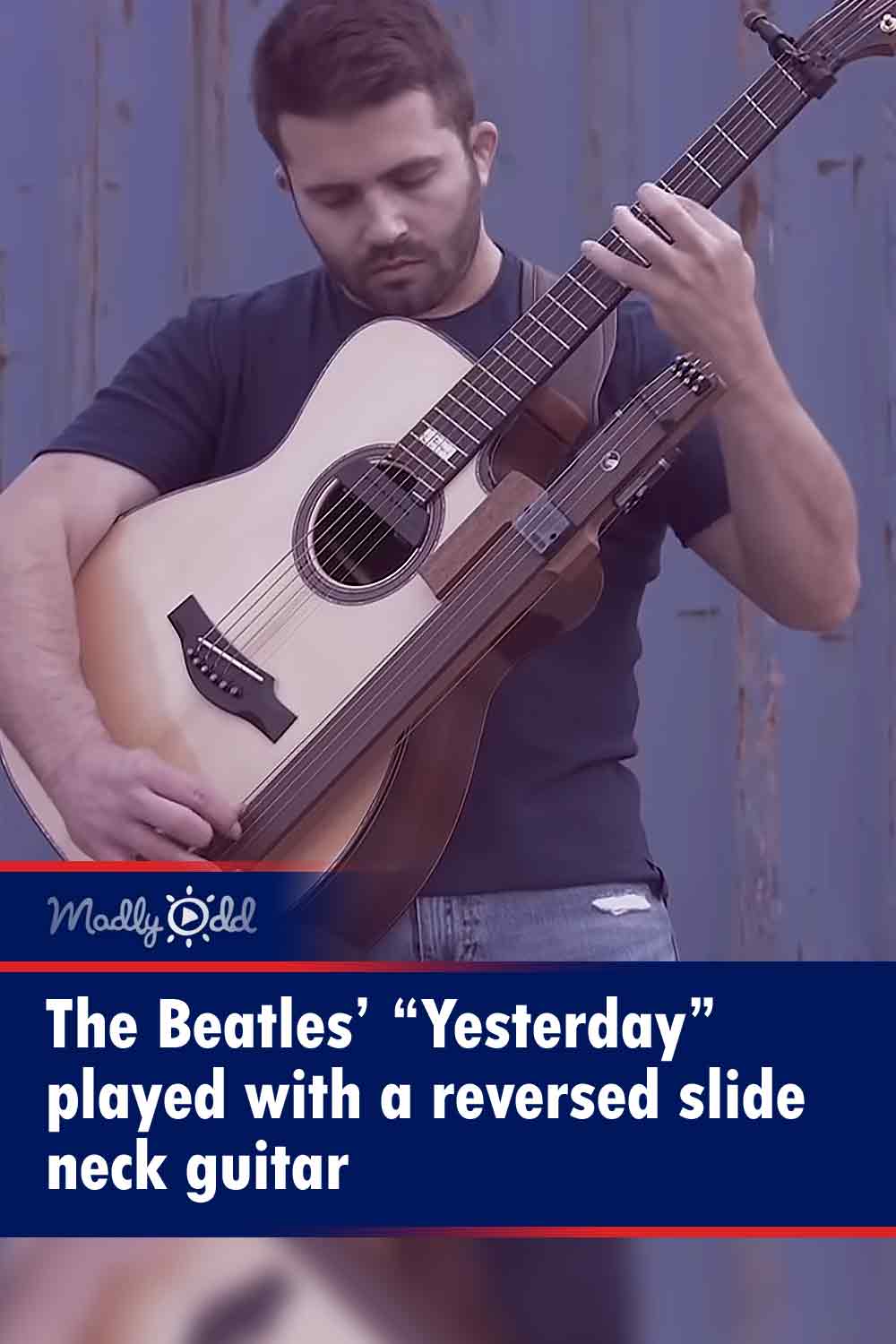 The Beatles’ “Yesterday” played with a reversed slide neck guitar