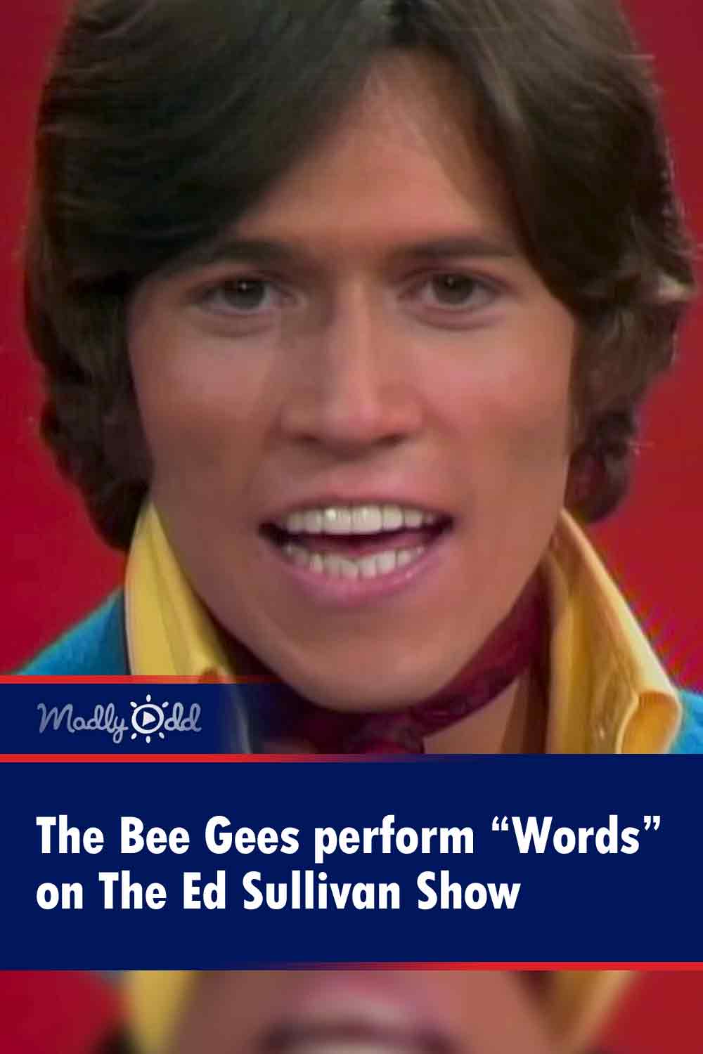 The Bee Gees perform “Words” on The Ed Sullivan Show