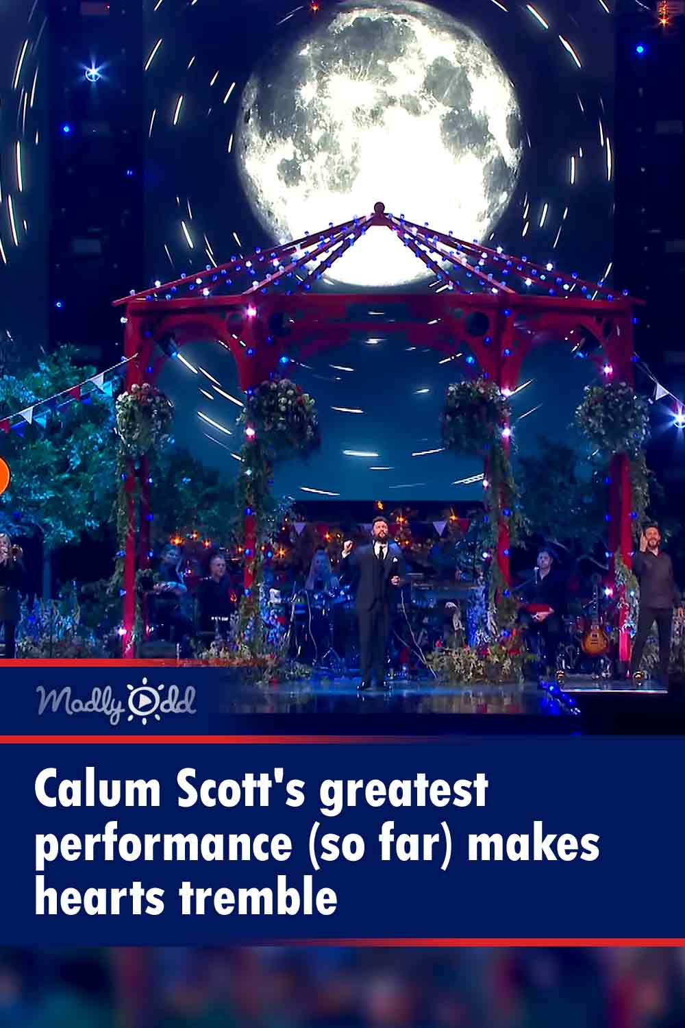 Calum Scott\'s greatest performance (so far) makes hearts tremble