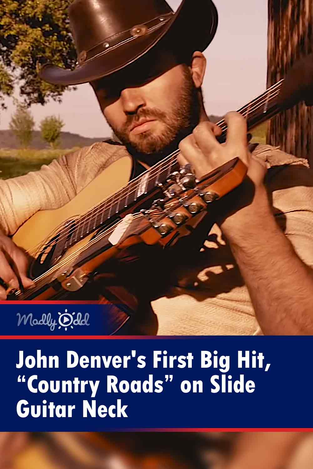 John Denver\'s First Big Hit, “Country Roads” on Slide Guitar Neck