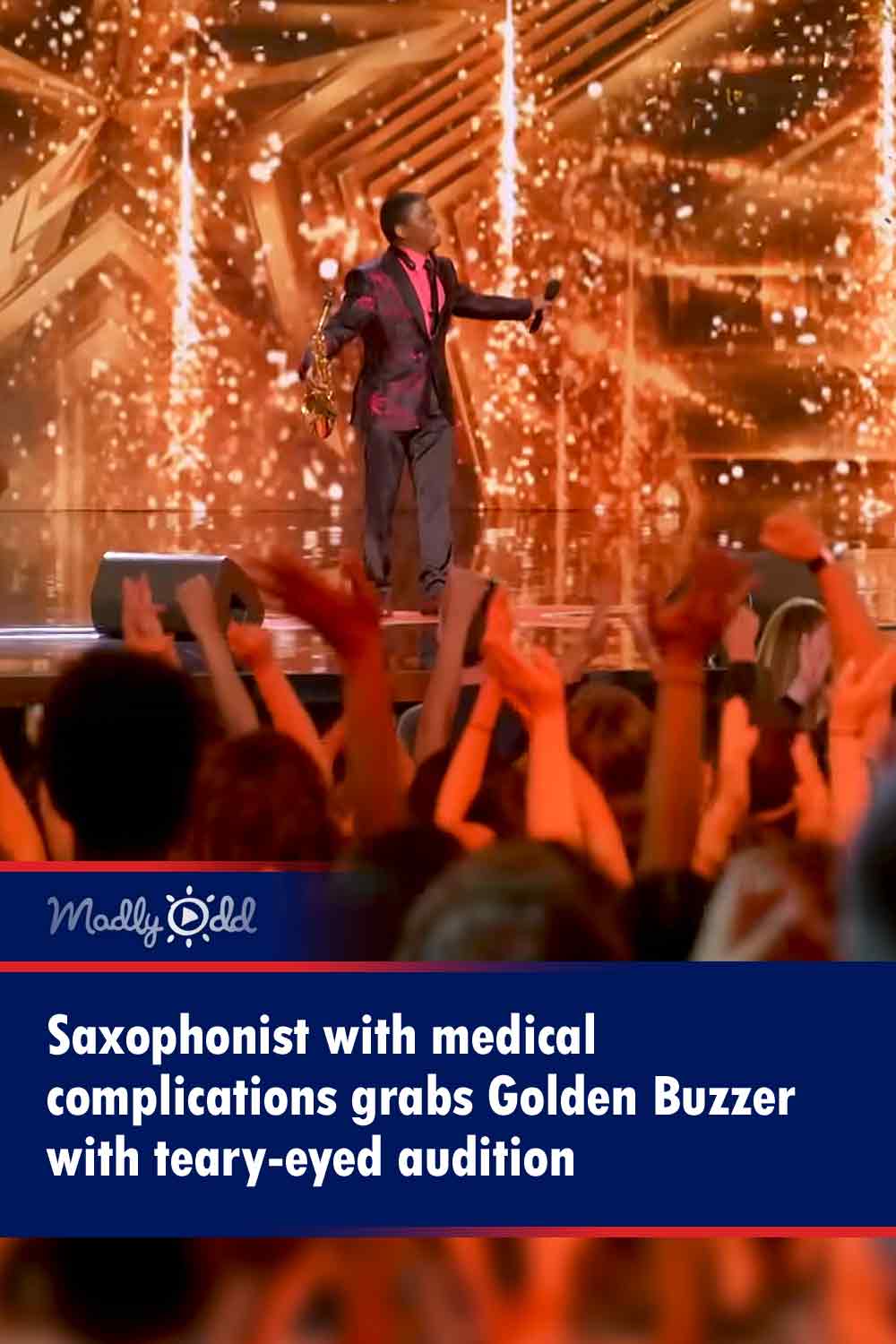 Saxophonist with medical complications grabs Golden Buzzer with teary-eyed audition