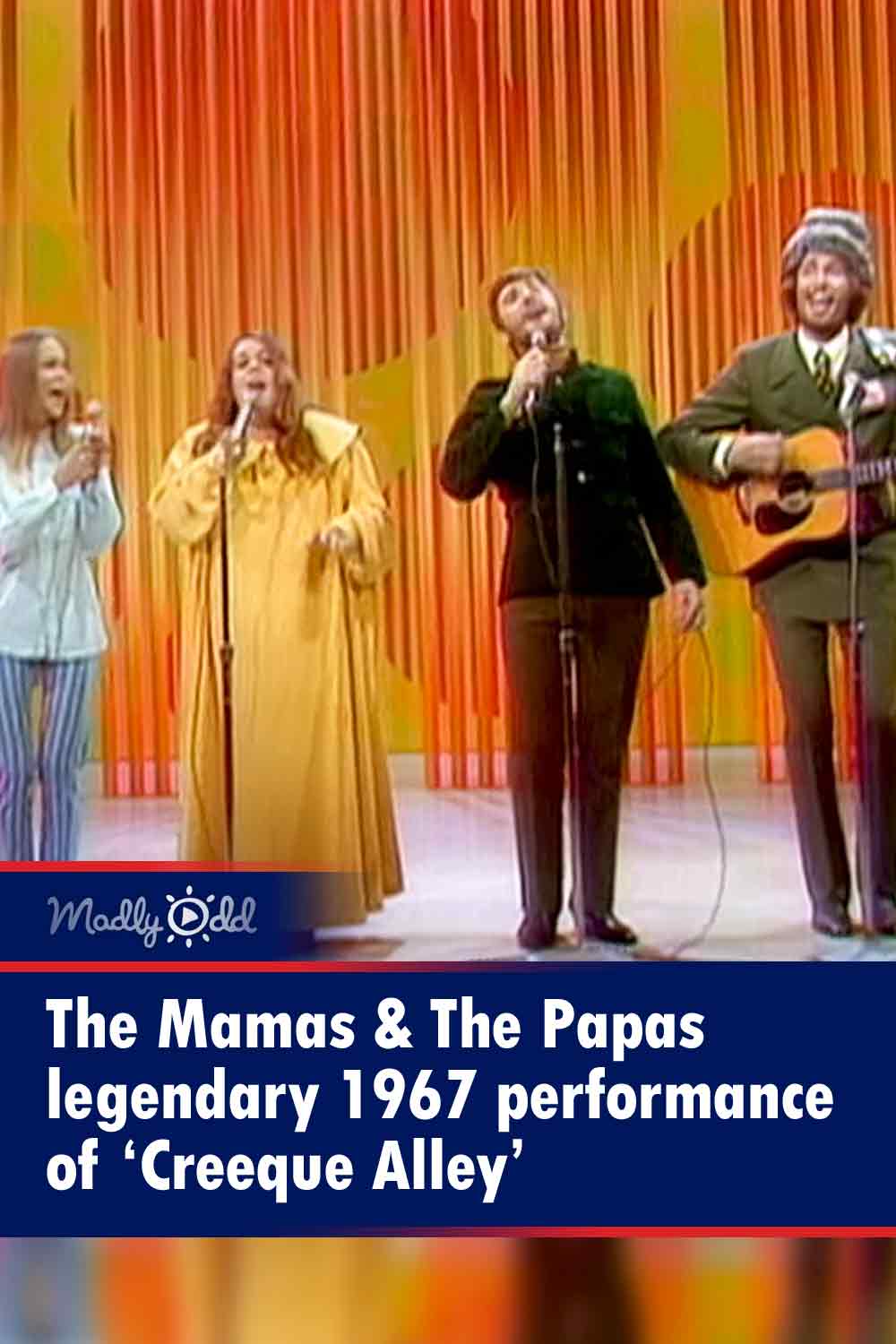 The Mamas & The Papas legendary 1967 performance of ‘Creeque Alley’