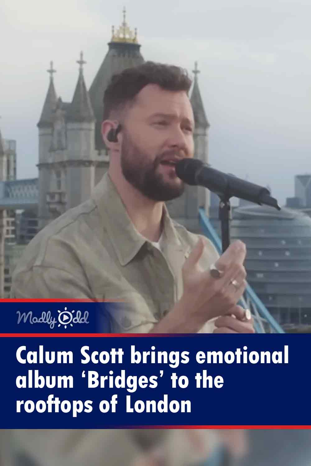 Calum Scott brings emotional album ‘Bridges’ to the rooftops of London