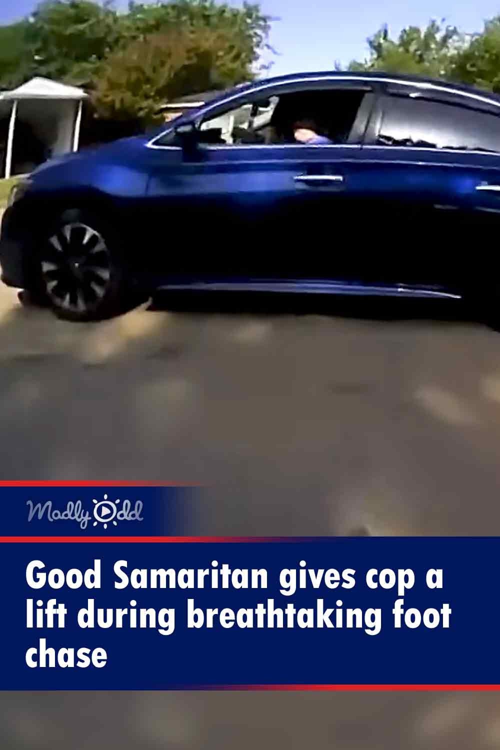 Good Samaritan gives cop a lift during breathtaking foot chase