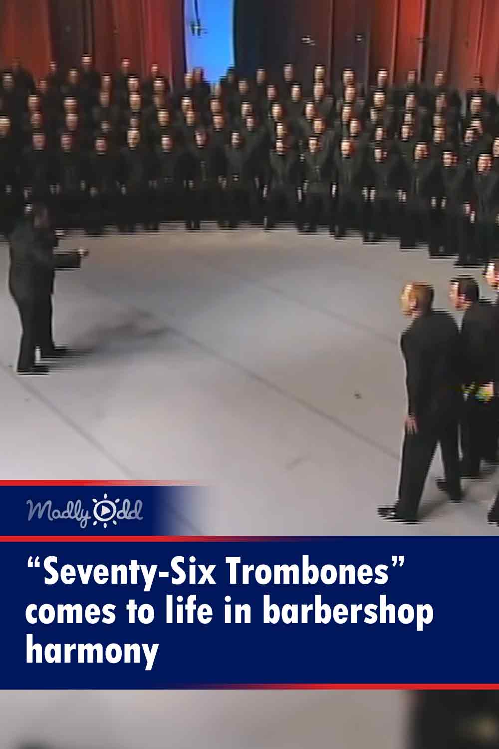 “Seventy-Six Trombones” comes to life in barbershop harmony