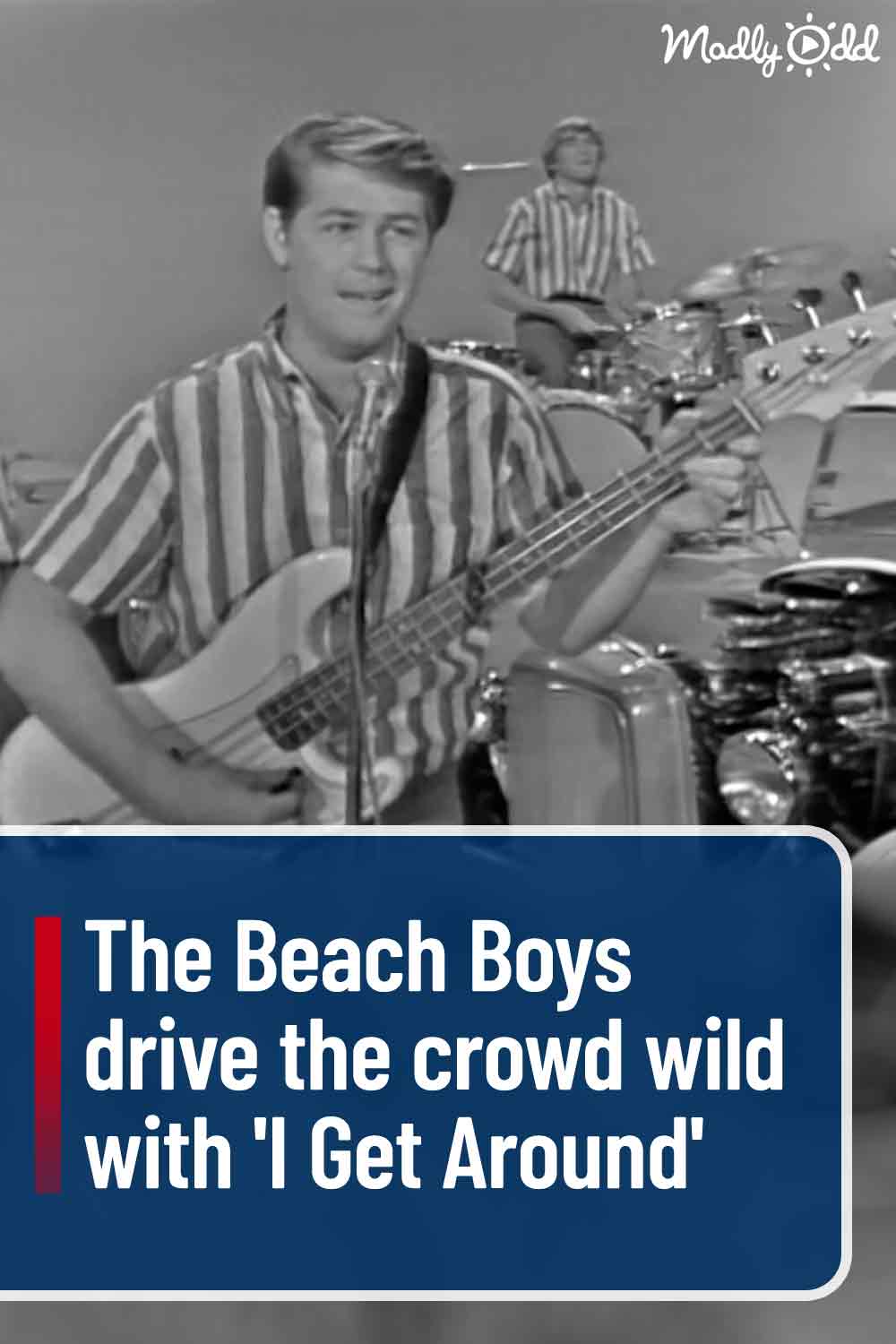The Beach Boys drive the crowd wild with \'I Get Around\'