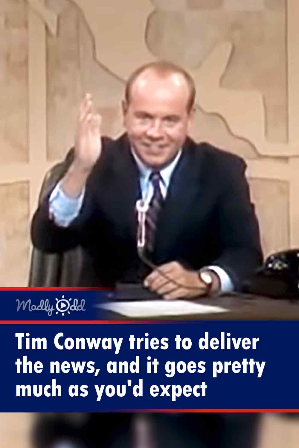 Tim Conway tries to deliver the news, and it goes pretty much as you\'d expect