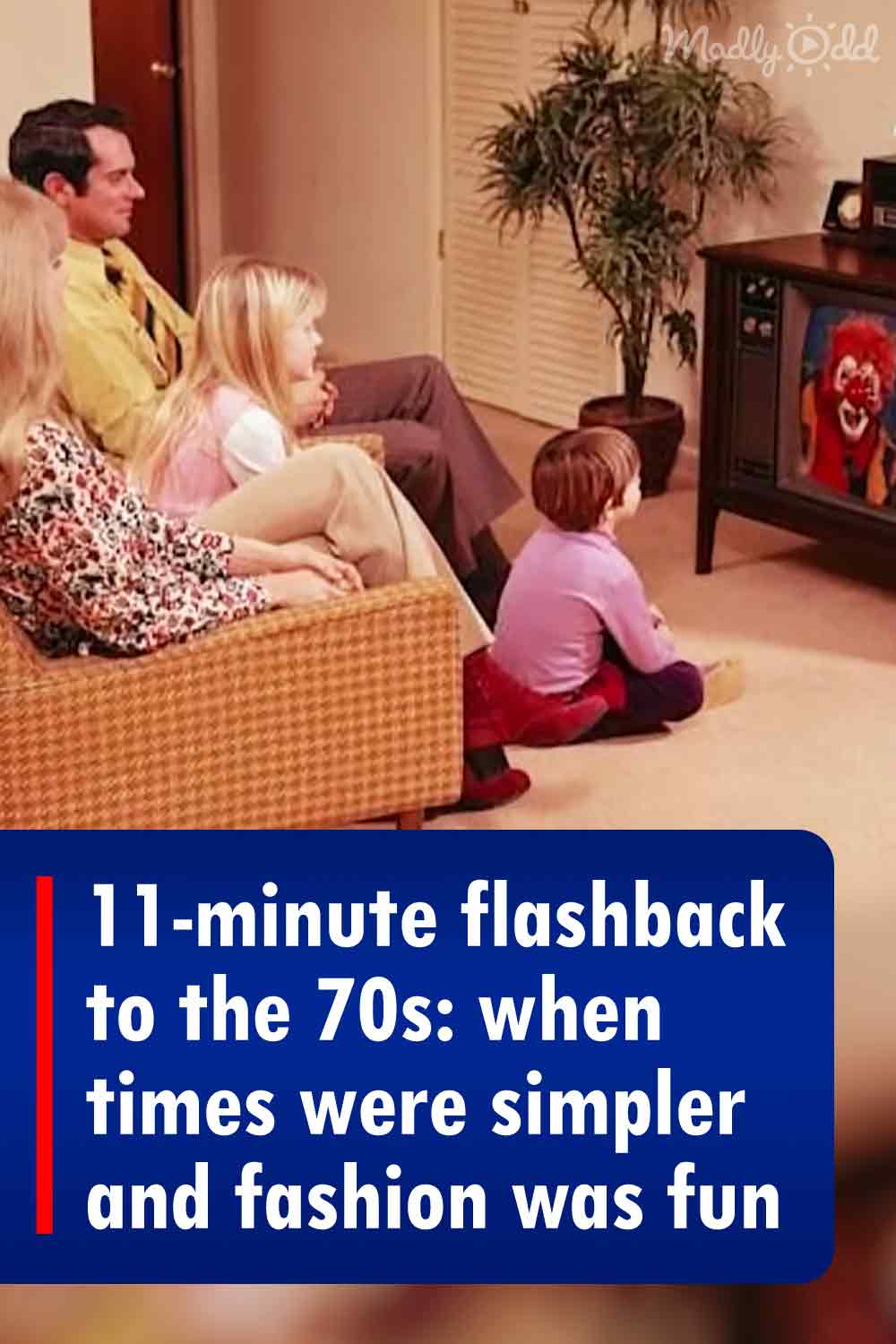 11-minute flashback to the 70s: when times were simpler and fashion was fun