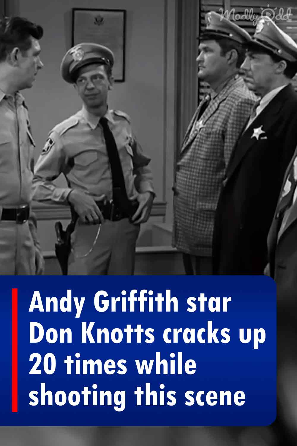 Andy Griffith star Don Knotts cracks up 20 times while shooting this scene