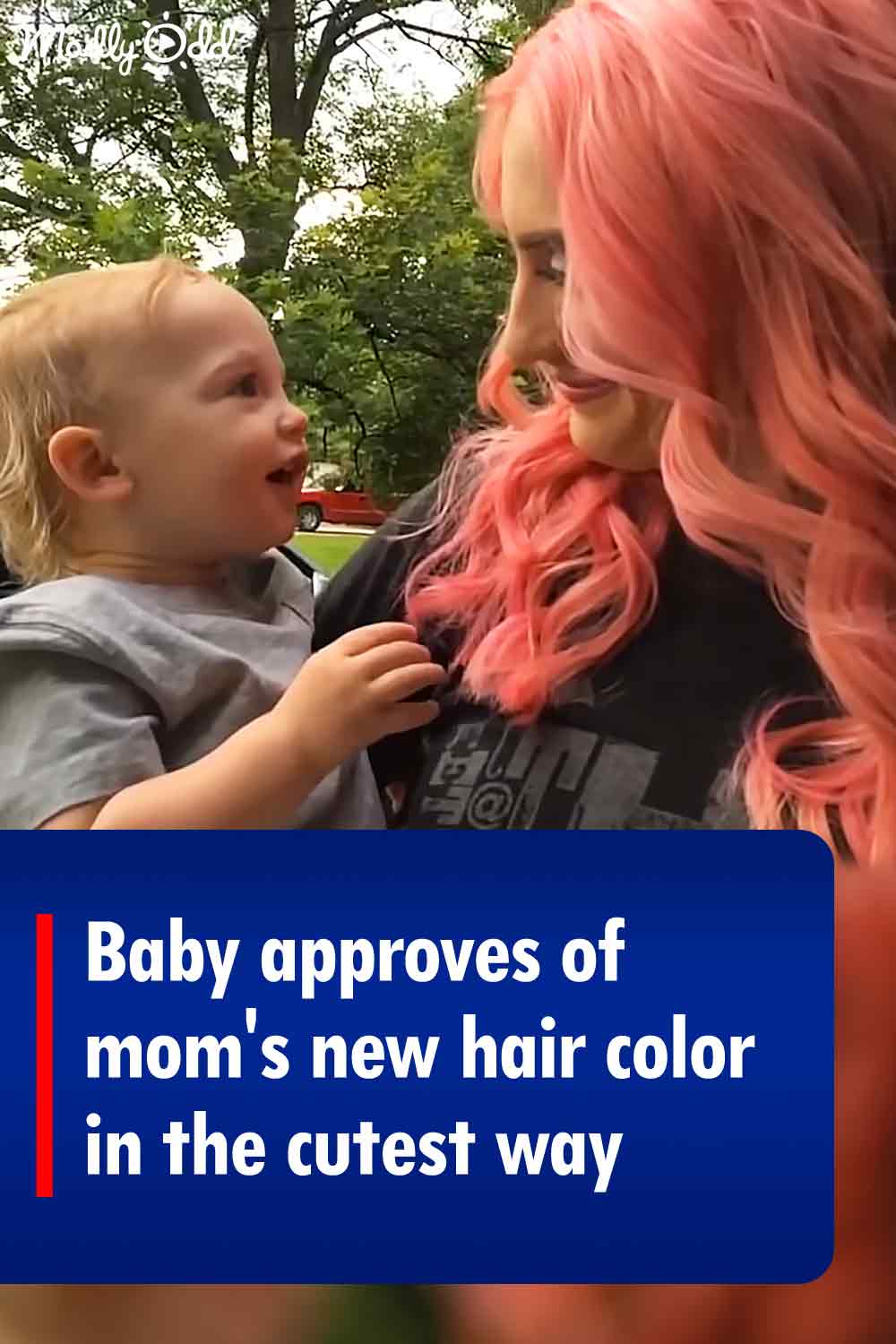 Baby approves of mom\'s new hair color in the cutest way