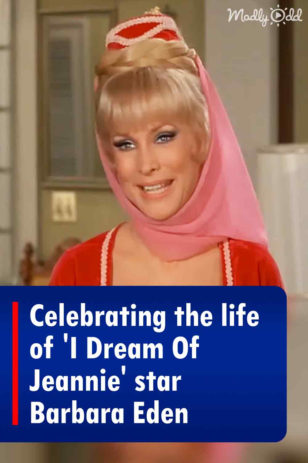Celebrating the life of \'I Dream Of Jeannie\' star Barbara Eden
