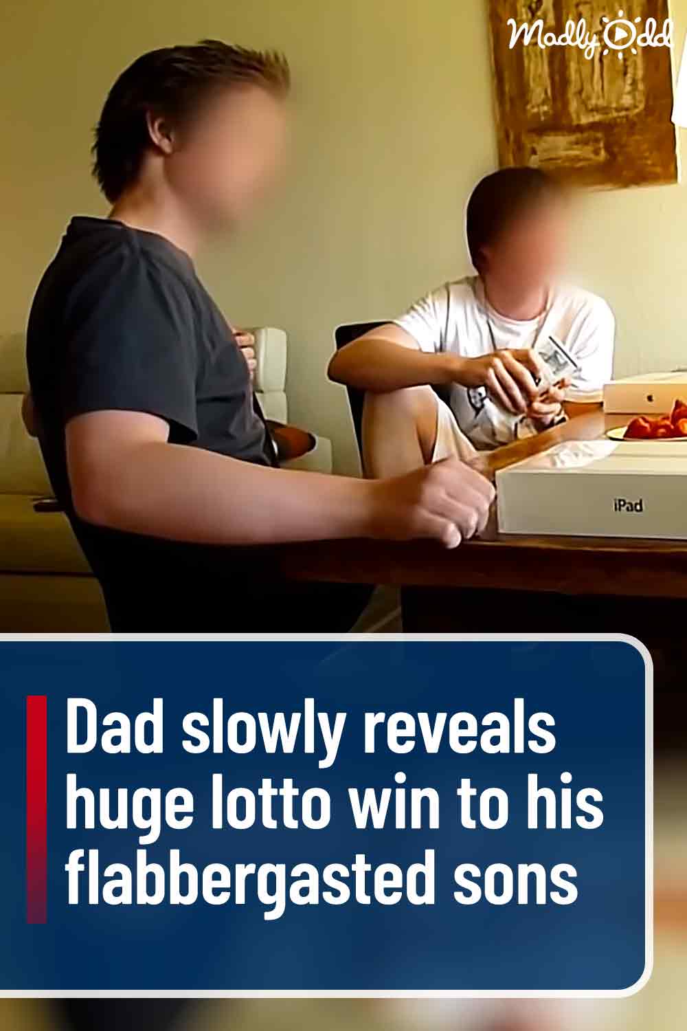 Dad slowly reveals huge lotto win to his flabbergasted sons