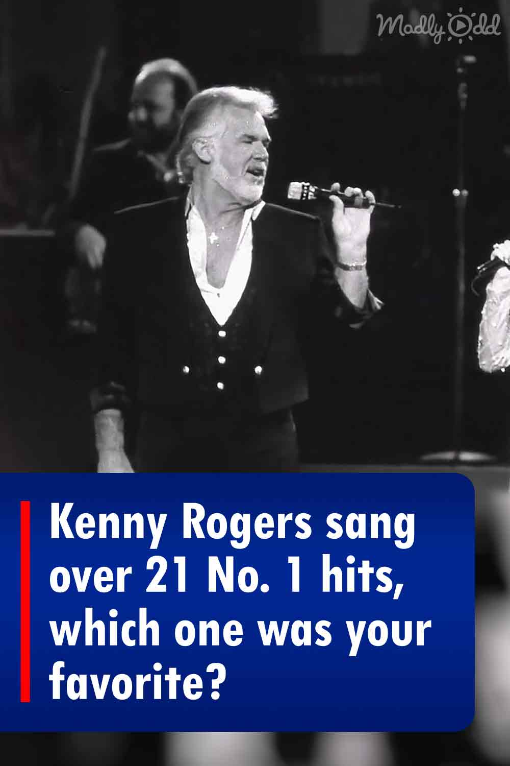 Kenny Rogers sang over 21 No. 1 hits, which one was your favorite?