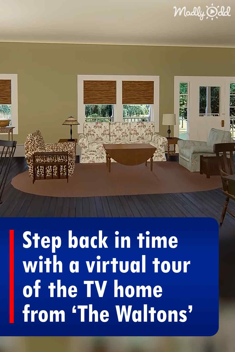 Step back in time with a virtual tour of the TV home from ‘The Waltons’