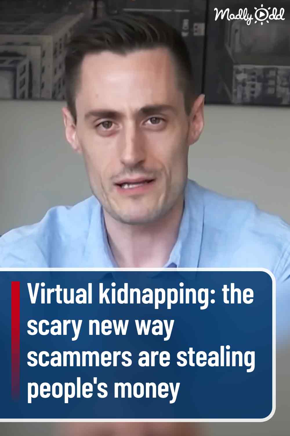 Virtual kidnapping: the scary new way scammers are stealing people\'s money