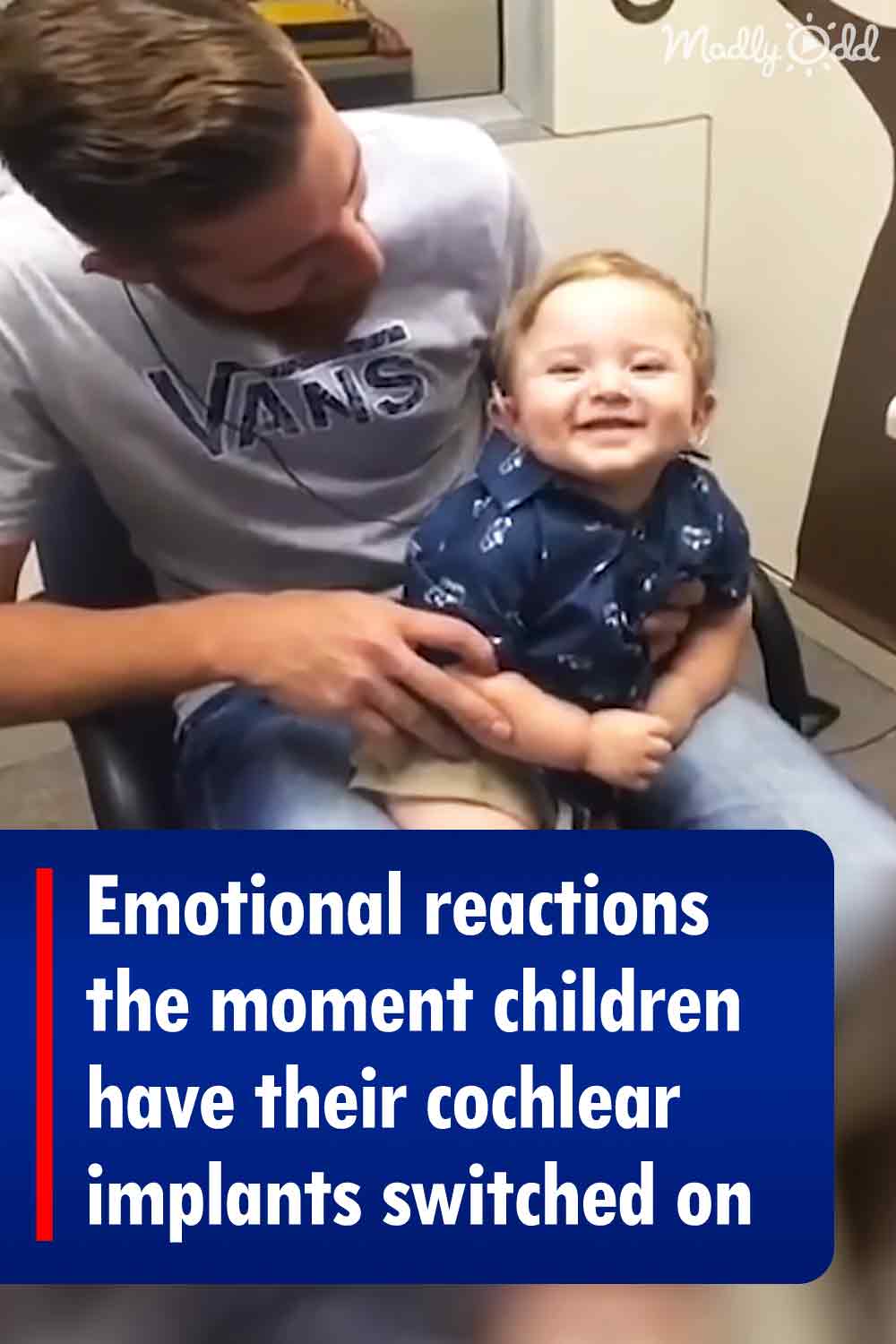 Emotional reactions the moment children have their cochlear implants switched on