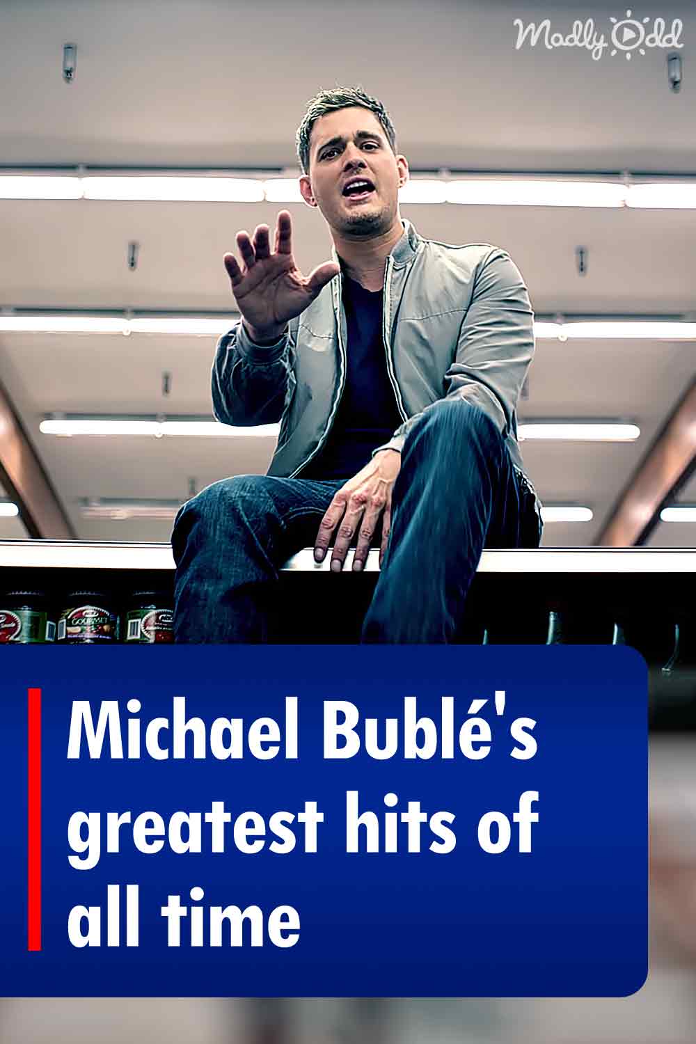 Michael Bublé\'s greatest hits of all time