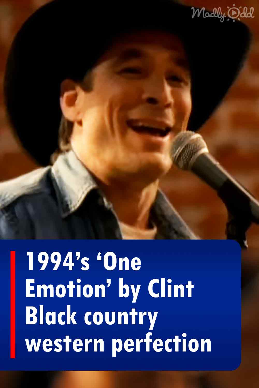 1994’s ‘One Emotion’ by Clint Black country western perfection