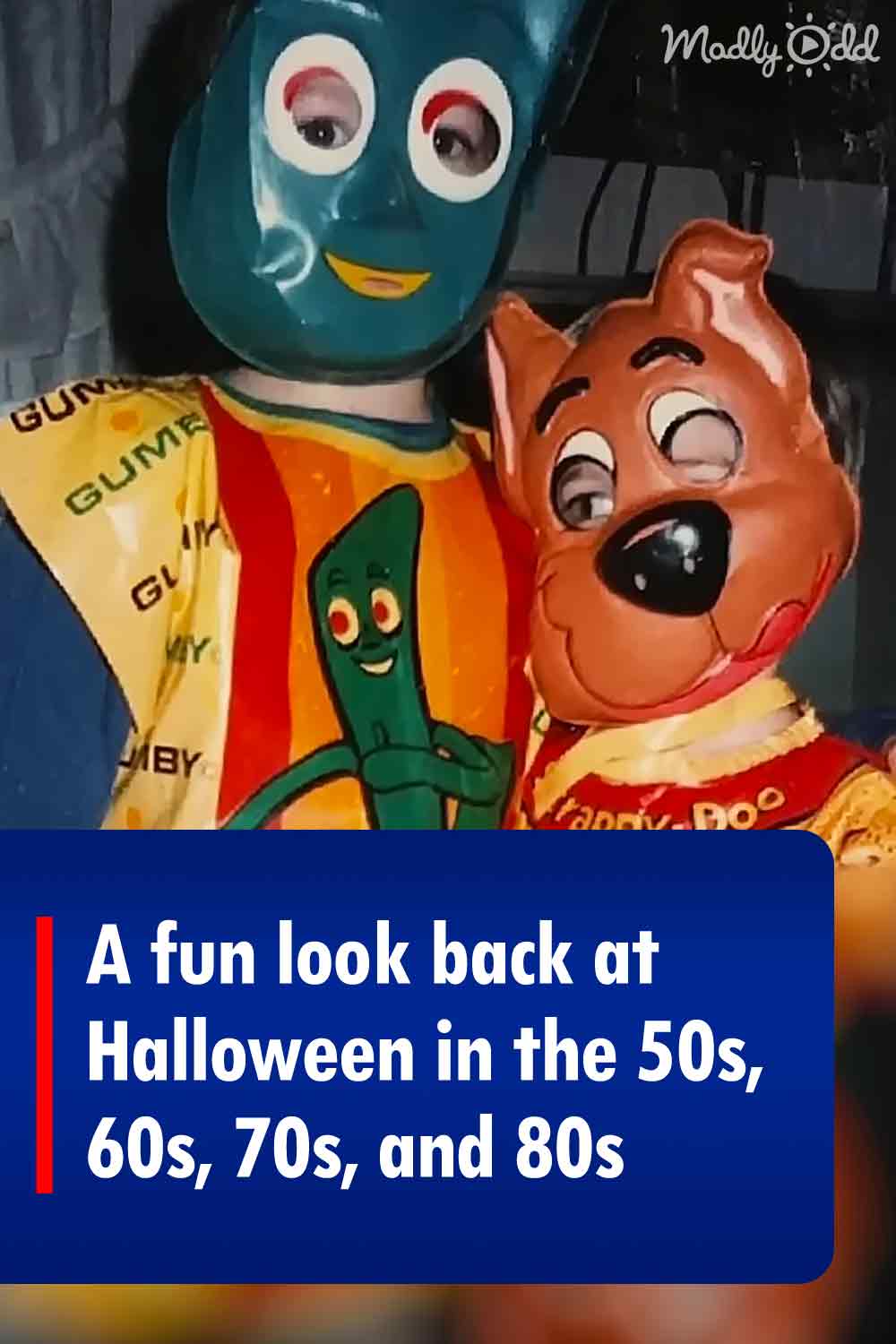 A fun look back at Halloween in the 50s, 60s, 70s, and 80s