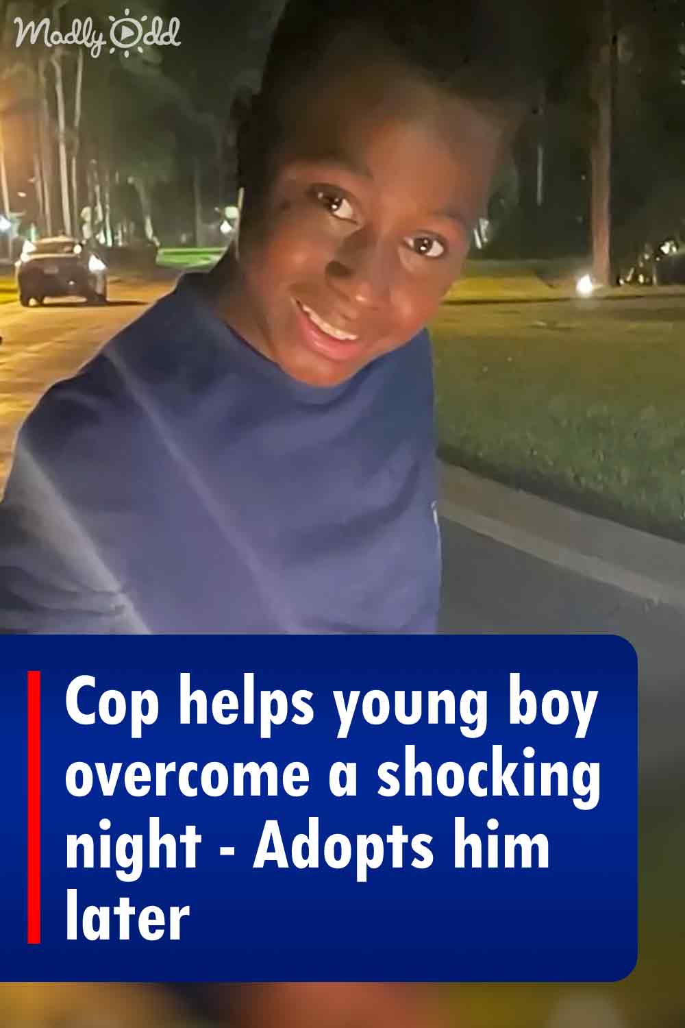 Cop helps young boy overcome a shocking night - Adopts him later