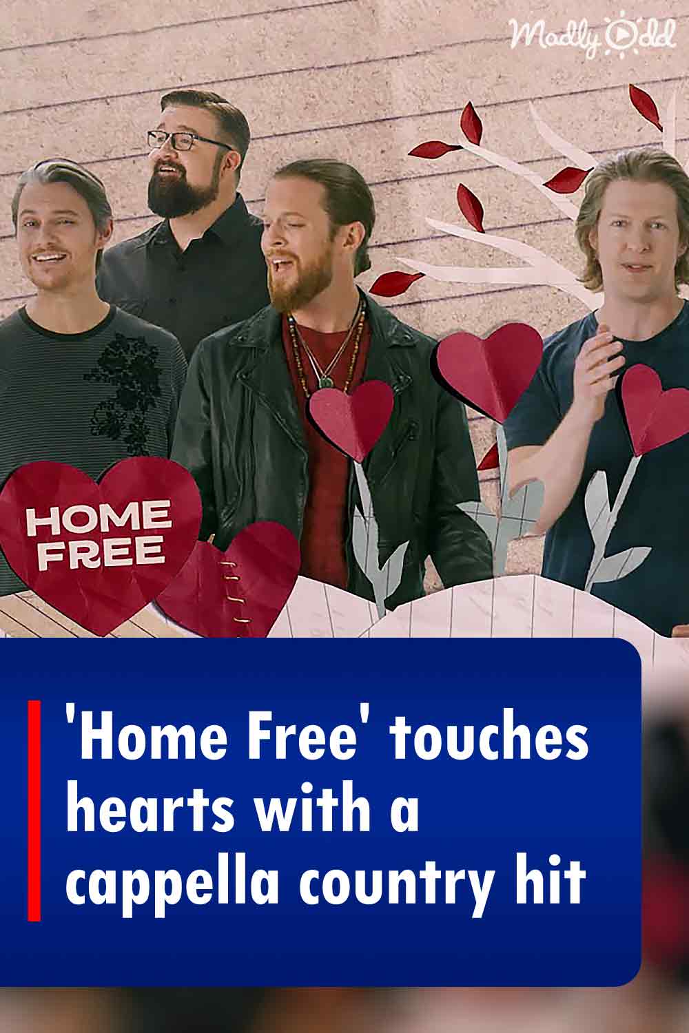 \'Home Free\' touches hearts with a cappella country hit