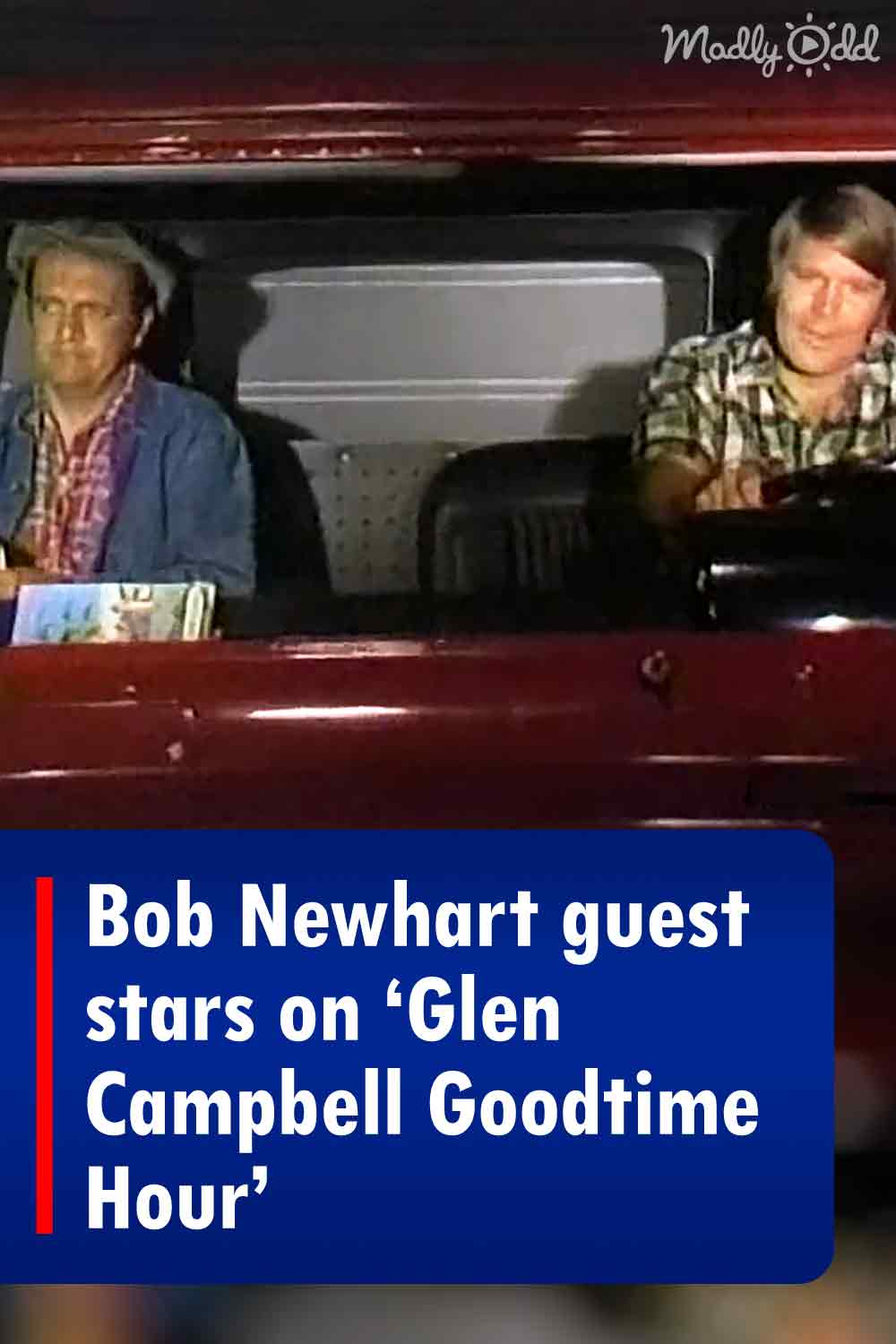 Bob Newhart guest stars on ‘Glen Campbell Goodtime Hour’