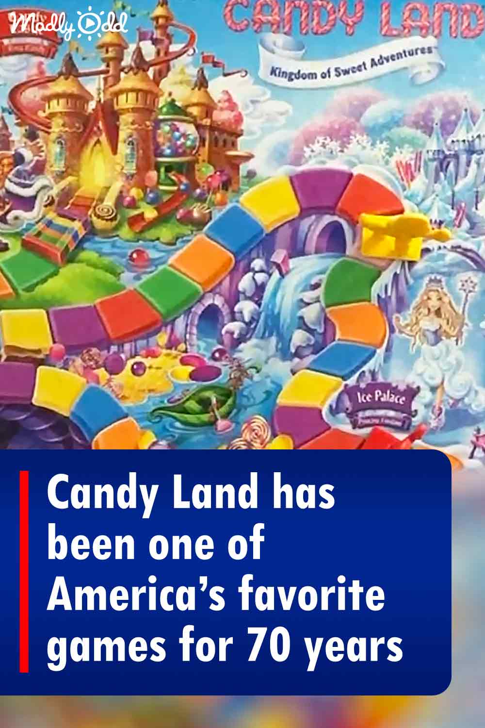 Candy Land has been one of America’s favorite games for 70 years