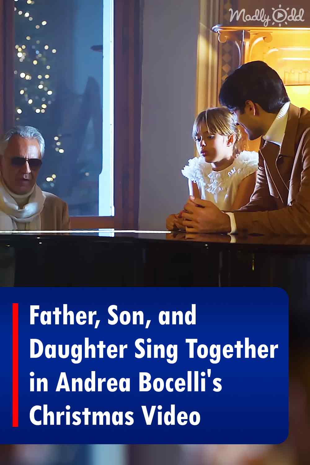 Father, Son, and Daughter Sing Together in Andrea Bocelli\'s Christmas Video