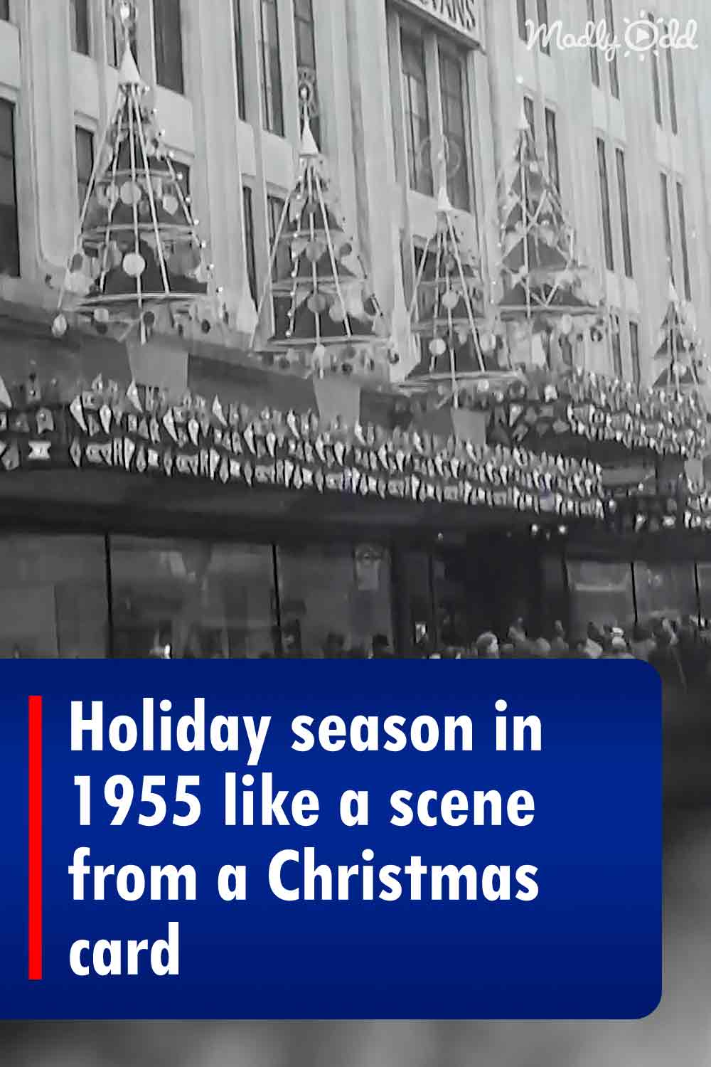 Holiday season in 1955 like a scene from a Christmas card