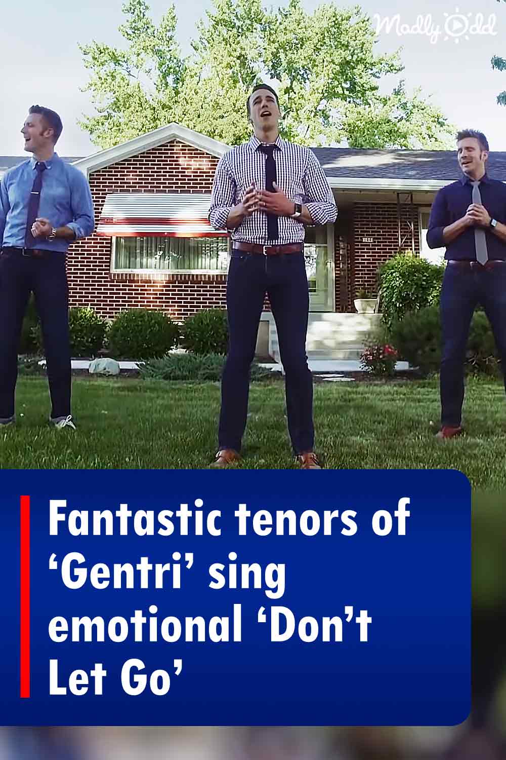 Fantastic tenors of ‘Gentri’ sing emotional ‘Don’t Let Go’