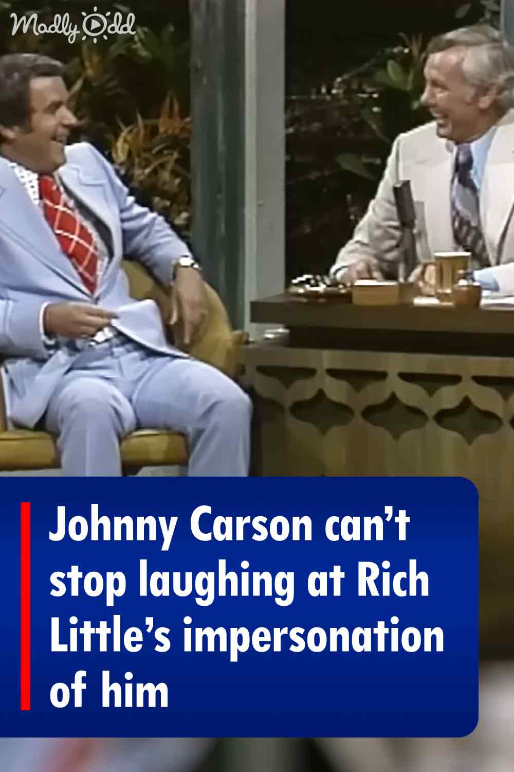 Johnny Carson can’t stop laughing at Rich Little’s impersonation of him