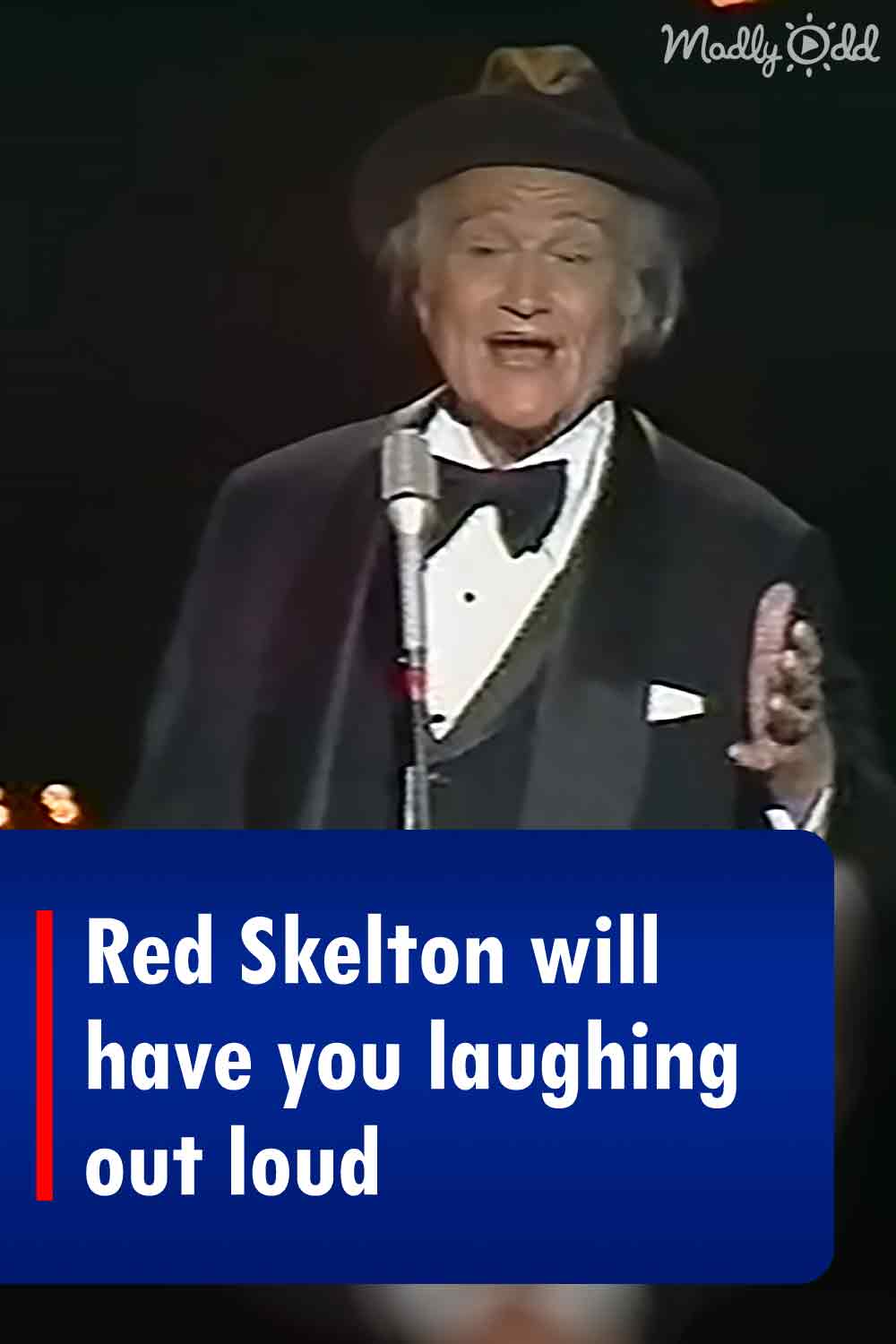 Red Skelton will have you laughing out loud