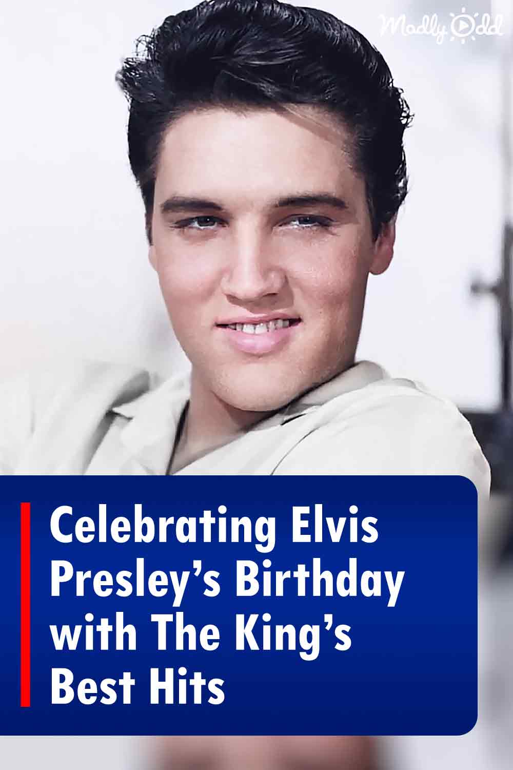 Celebrating Elvis Presley’s Birthday with The King’s Best Hits