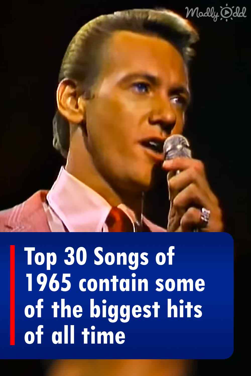 Top 30 Songs of 1965 contain some of the biggest hits of all time ...