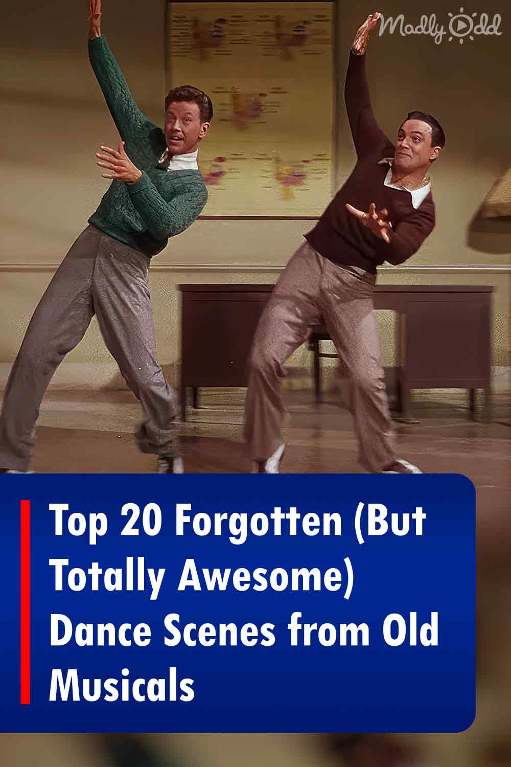 Top 20 Forgotten (But Totally Awesome) Dance Scenes from Old Musicals