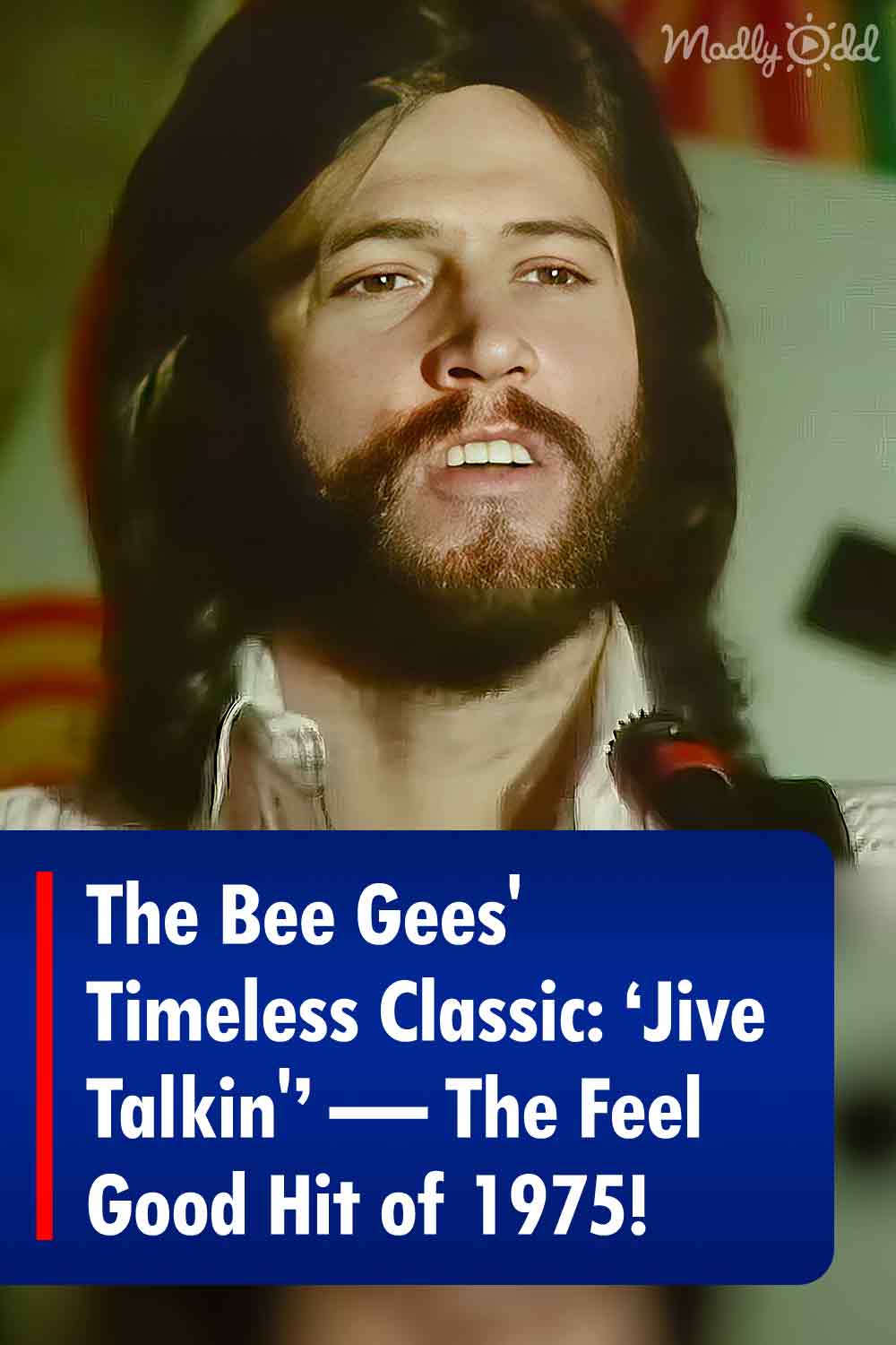 The Bee Gees\' Timeless Classic: \'Jive Talkin\'\' — The Feel Good Hit of 1975!