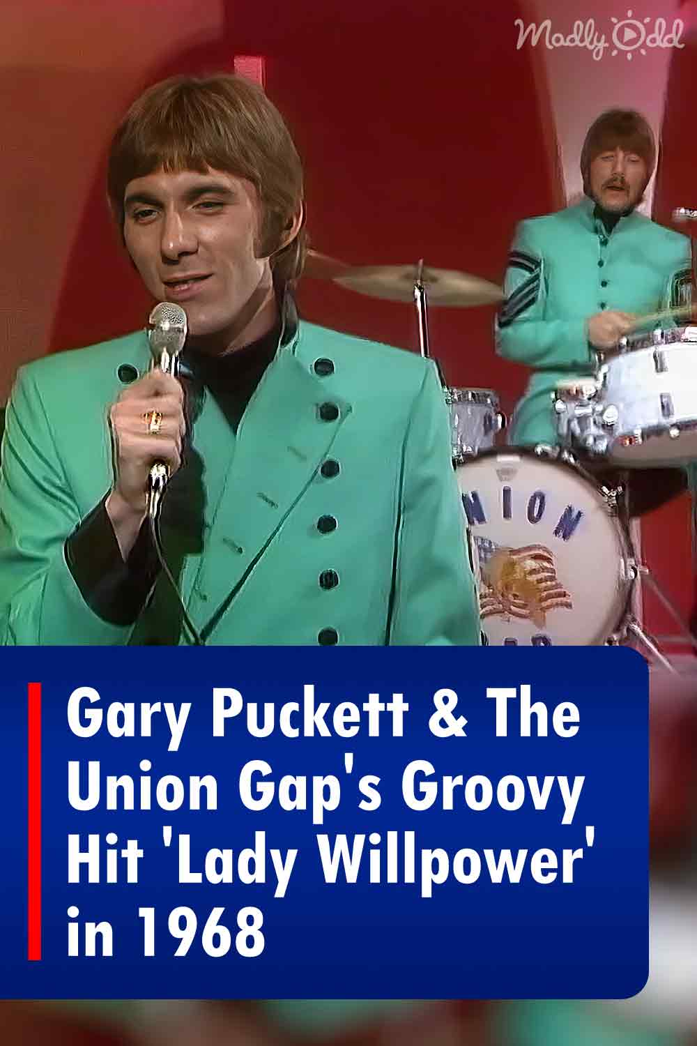 Gary Puckett & The Union Gap\'s Groovy Hit \'Lady Willpower\' in 1968