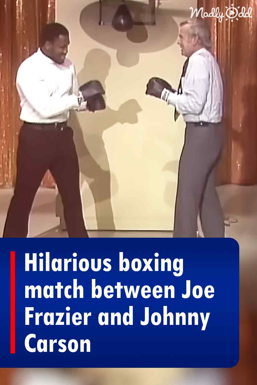 Hilarious boxing match between Joe Frazier and Johnny Carson