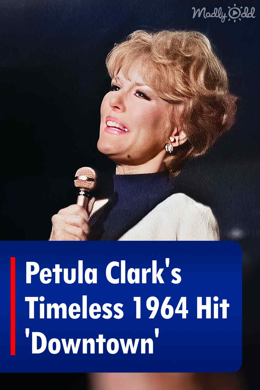 Petula Clark\'s Timeless 1964 Hit \'Downtown\'