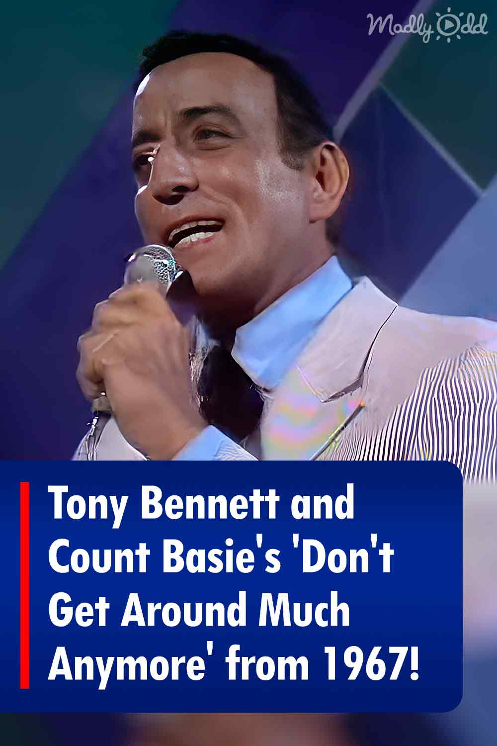 Tony Bennett and Count Basie\'s \'Don\'t Get Around Much Anymore\' from 1967!