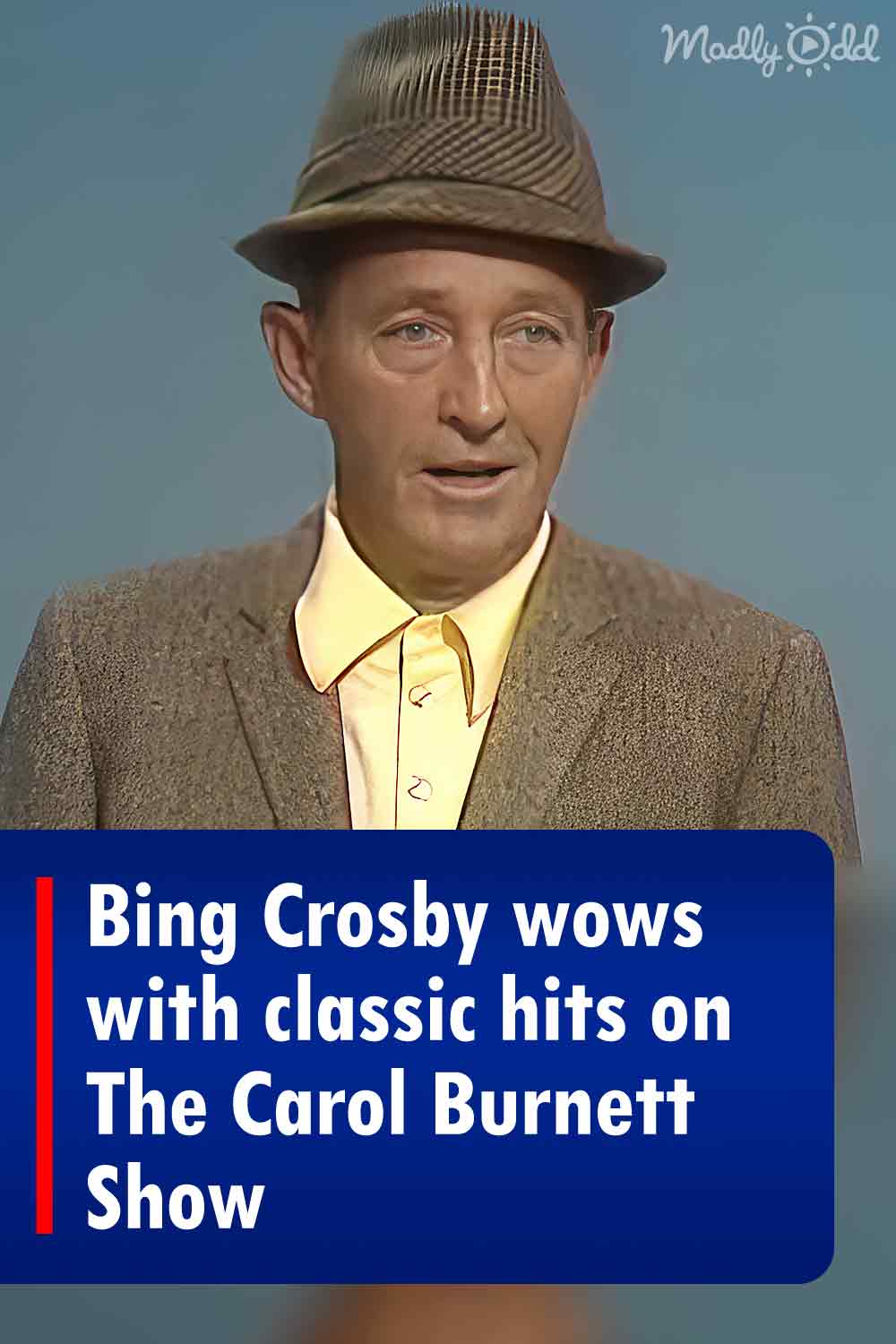 Bing Crosby wows with classic hits on The Carol Burnett Show