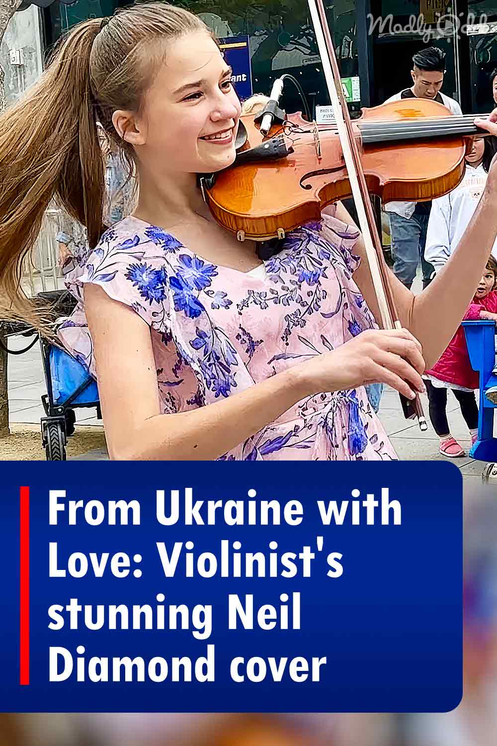 From Ukraine with Love: Violinist\'s stunning Neil Diamond cover