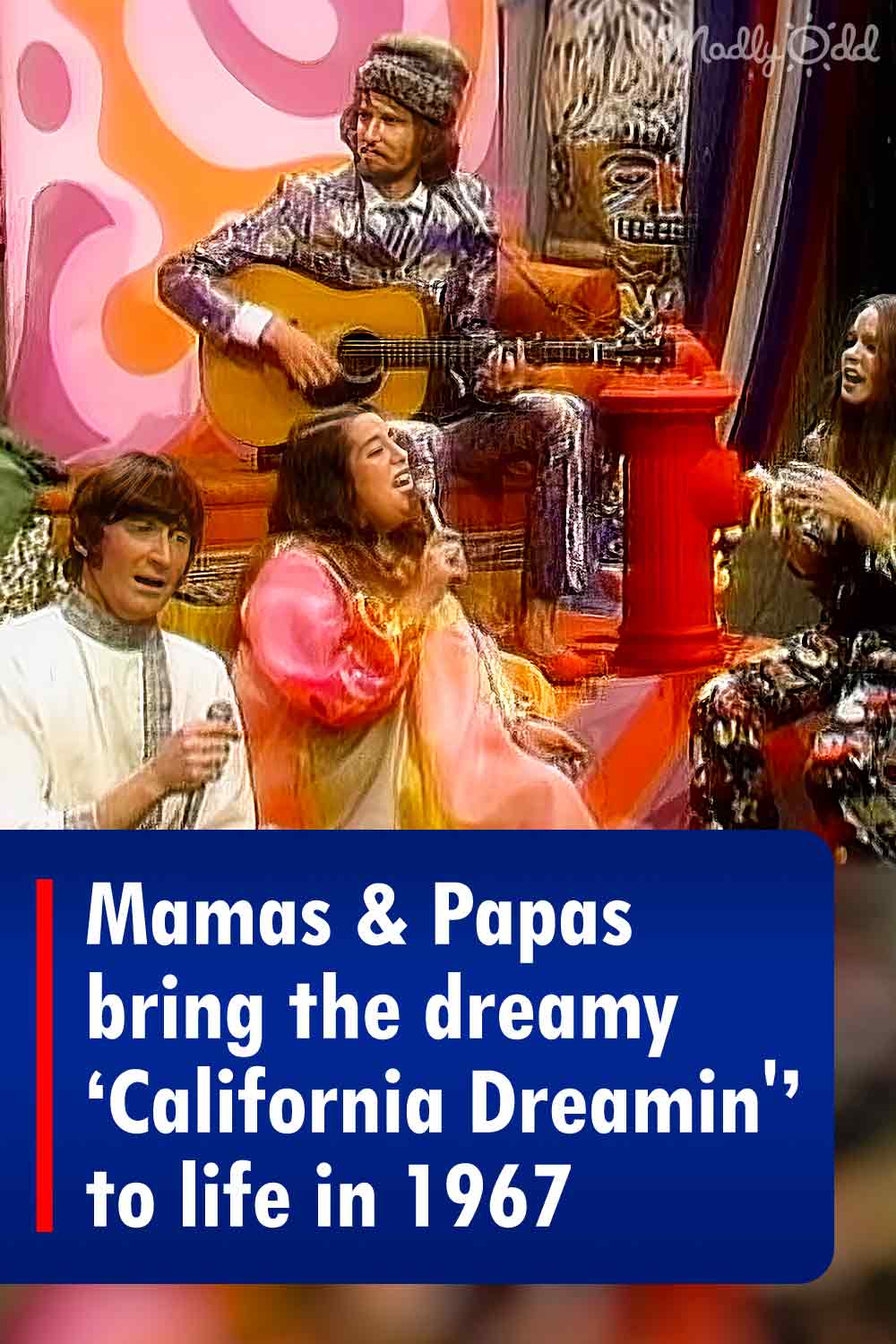 Mamas & Papas bring the dreamy \'California Dreamin\'\' to life in 1967