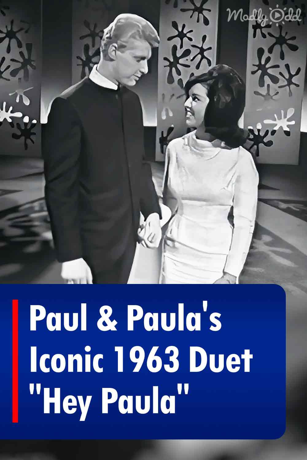 Paul & Paula\'s Iconic 1963 Duet \