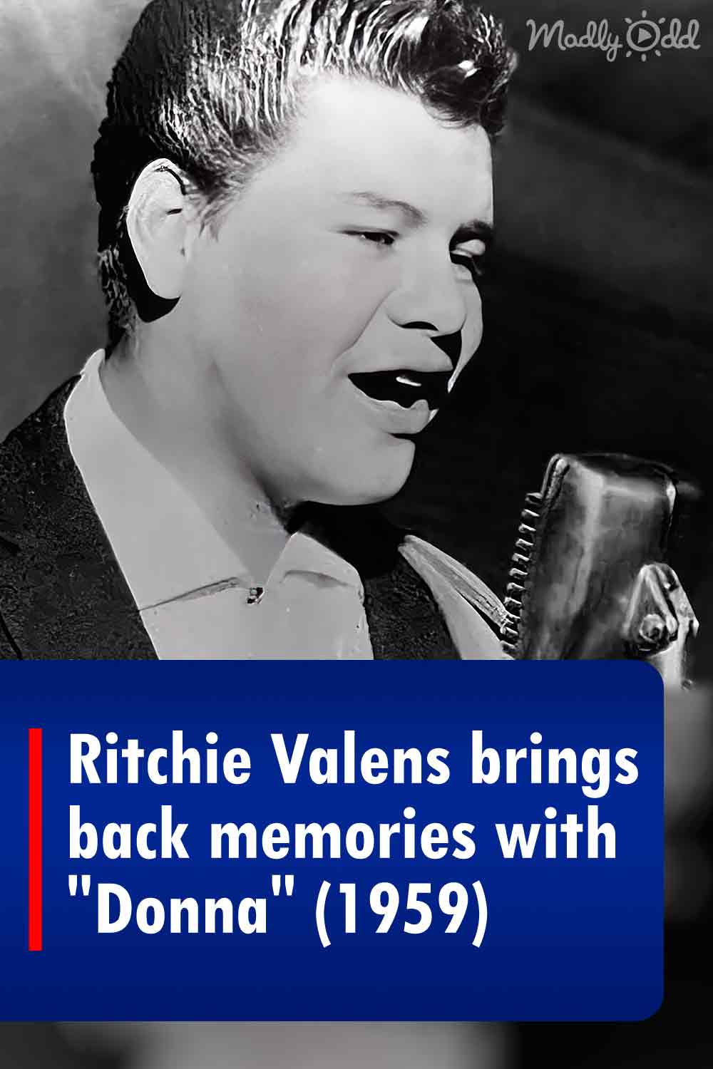 Ritchie Valens brings back memories with \