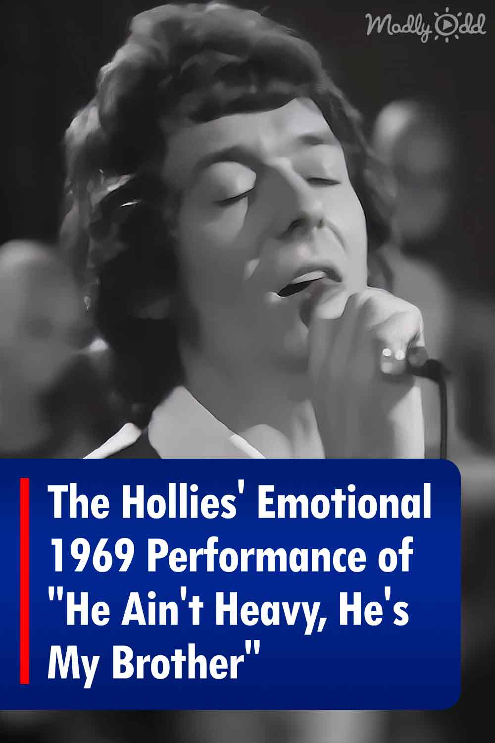The Hollies\' Emotional 1969 Performance of \