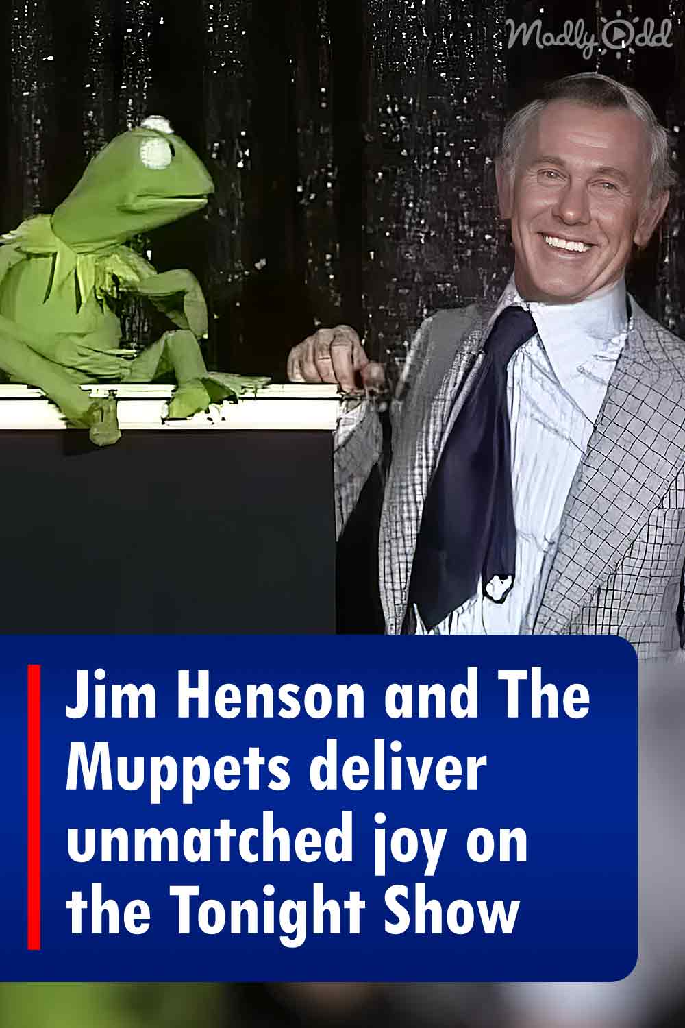 Jim Henson and The Muppets deliver unmatched joy on the Tonight Show